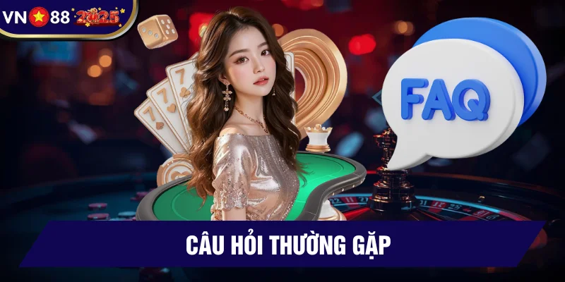 Câu hỏi liên quan đến nhà cái VN88