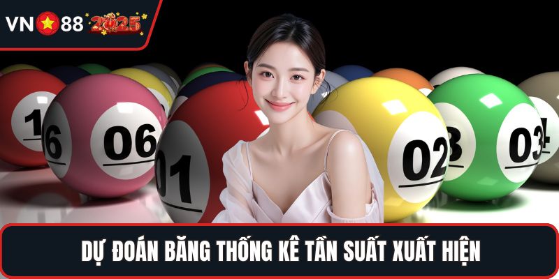 Dự đoán băng thống kê tần suất xuất hiện