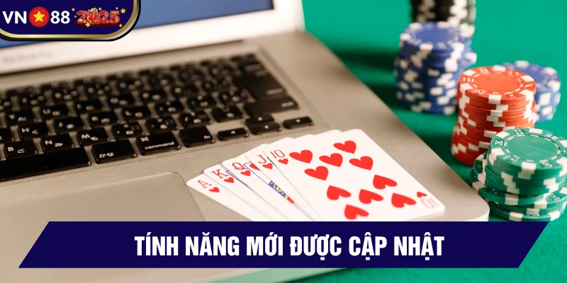 Nhiều tính năng mới được tối ưu hoá